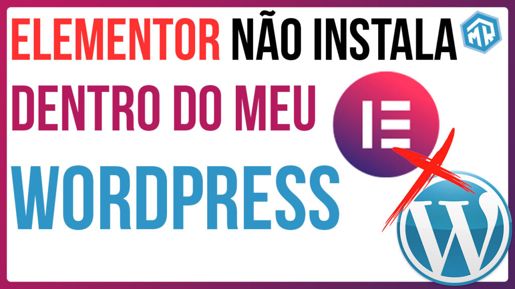 Elementor não quer instalar em meu site: Como resolver o erro do elementor de não instalar